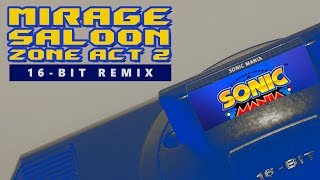 Sonic Mania - Mirage Saloon act 2 (16-bit remix) chords