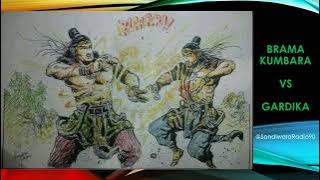 Brama Vs Gardika Pertempuran Ketiga