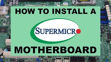 How to Install a Supermicro Motherboard