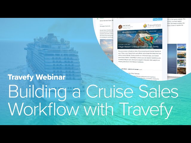 Sailing to Success: Building a Cruise Sales Workflow with Travefy