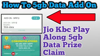 Jio Kbc Play Along Win Prize Claims Direct aat From Home | How To Get 5gb Data Add On screenshot 3
