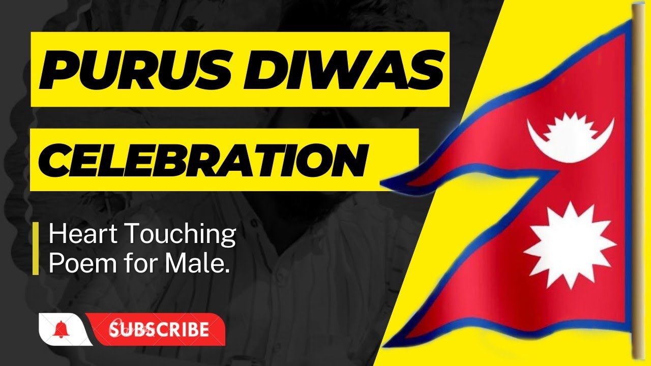 The Festival of Nepal Male Day // Heart Touching Poem for Male // Purus Diwas Celebration Video