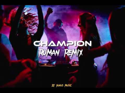 Champion Roman Remix 2023 Hıt Mix (Dj Yunus Remix)