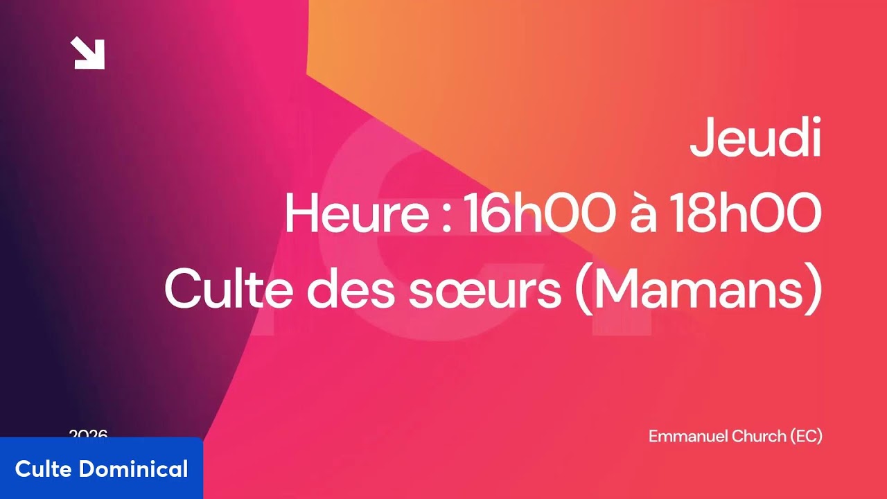 Culte dominical du 01.03.2026 Thème : Voici, je fais une chose nouvelle
