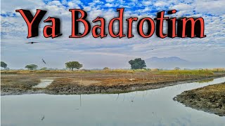 Ya Badrotim