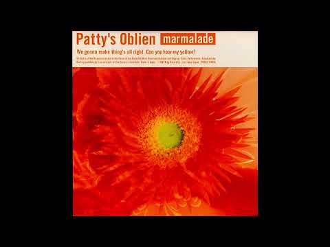 Patty's Oblien - Marmalade [1999.07.23] (Full Album)