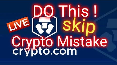 New DeFi wallet app at crypto.com - ensure you do this action and don