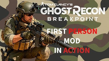First Person Mod | Ghost Recon Breakpoint in 2025