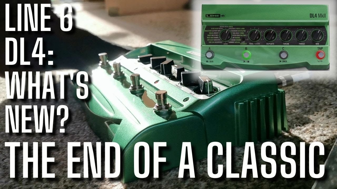 Line 6 DL4 - Out with the Old - What's the NEW one Like - YouTube