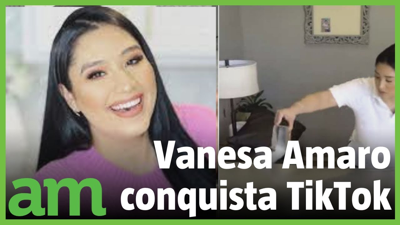 De limpiar casas a famosa influencer Vanesa Amaro 🇲🇽 🇺🇸 YouTube