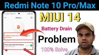 redmi note 10 pro max battery drain problem solve | how to fix miui 14 battery backup issue