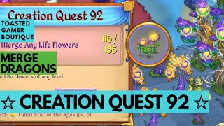 Merge Dragons Merge Life Flowers • Creation Quest 92 ☆☆☆