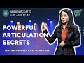 E52: Dr. Grace Lee: Articulation Secrets To Empower the Social Advocate