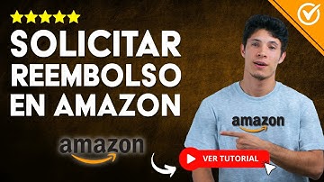 ¿Cómo SOLICITAR un REEMBOLSO en Amazon? - 💰 Aprende a Solicitar tus Reembolsos de Amazon 💰