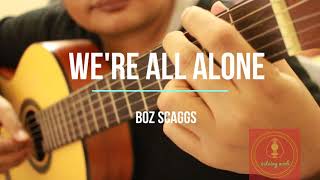 We're All Alone l fingerstyle cover