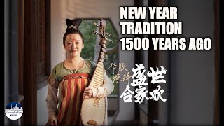 Back to Tang Dynasty, how Ancient Chinese celebrate the New Year 1500 years ago？Have a look!