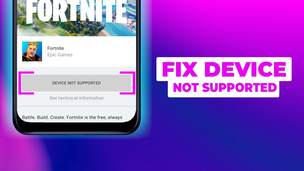 Fortnite mobile problem: the epic games app say device not supported : r/ FortNiteMobile