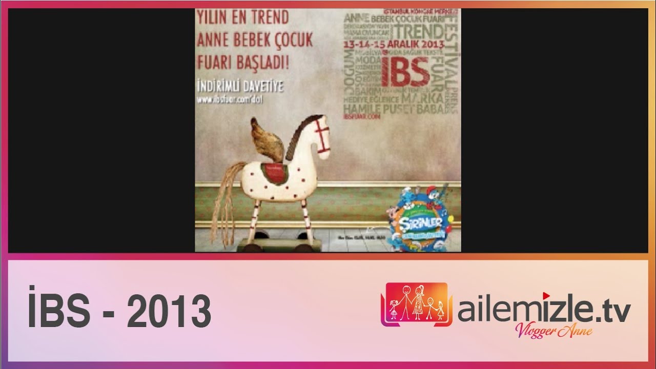 İBS Anne Çocuk Bebek Fuarı 2013