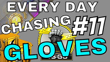 OPENING 1 CSGO Case EVERY Day Until I GET GLOVES (DAY #11)