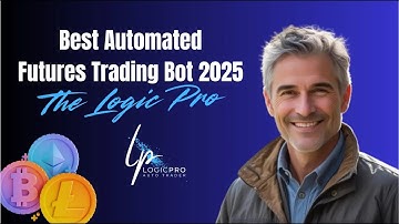 Best Automated Futures Trading Bot 2025 — The Logic Pro!