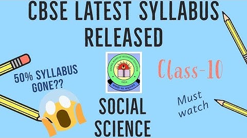 Reduced syllabus of SOCIAL SCIENCE | Class-10 | CBSE |2020-21