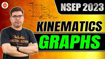 Kinematics Graphs | NSEP 2023 | Physics Olympiad Preparation | AP Sir | Vedantu | VOS