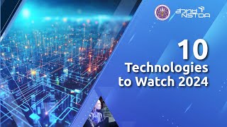 10 Technologies to Watch 2024