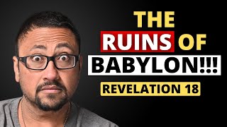 Babylon The Great Has Fallen!!! - Revelation 18