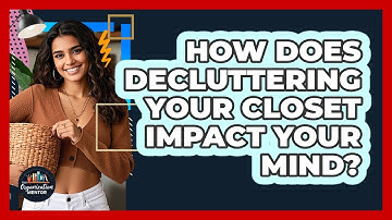 How Does Decluttering Your Closet Impact Your Mind? - Your Organization Mentor