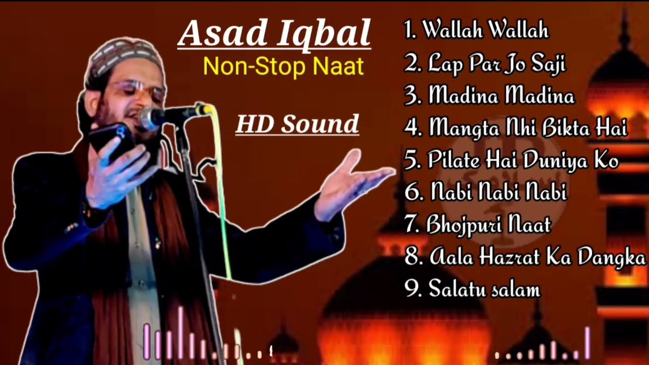 Asad Iqbal SUPER Hit Kalam 2022 | Asad Iqbal non-stop Naat 🔥