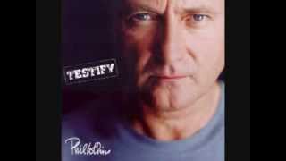 Phil Collins - Testify - 7. This Love This Heart