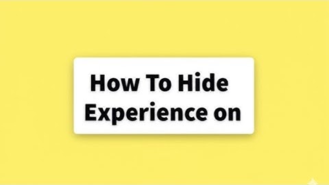 How to Hide Experience on LinkedIn App  Manage Your Experience Section