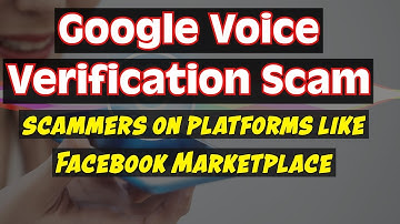 Google Voice Verification Scam