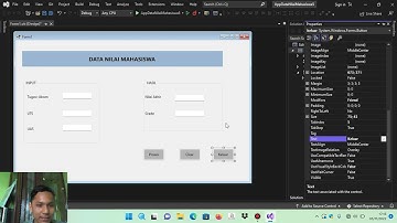Tutorial Membuat Aplikasi Penginputan Data Nilai Mahasiswa di Visual Studio 2022