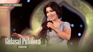 Гуласал Пулотова - Дидор (Консерт, 2017) | Gulasal Pulatova - Didor (Concert version)