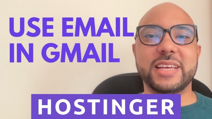 How to Use Hostinger Email in Gmail