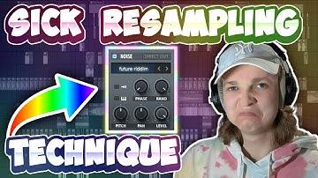 Making future riddim using a SICK resampling technique