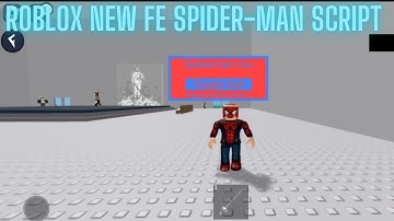 Roblox New Spider-Man Script🕷🕸