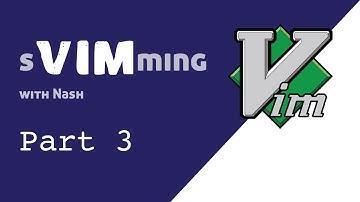 Introduction to VIM | sVIMming with Nash | Video 3 - More Commands
