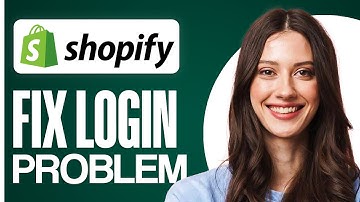 How To Fix Shopify Login Problems (2025) | Tutorial Shopify Step by Step
