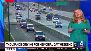 Thousands driving for Memorial Day weekend