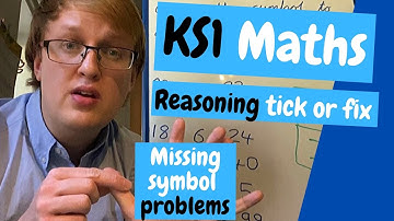 KS1 Maths - Reasoning - Missing Symbol Problems