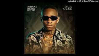 Johnny Berry - Zala Calmé (feat. Ary)