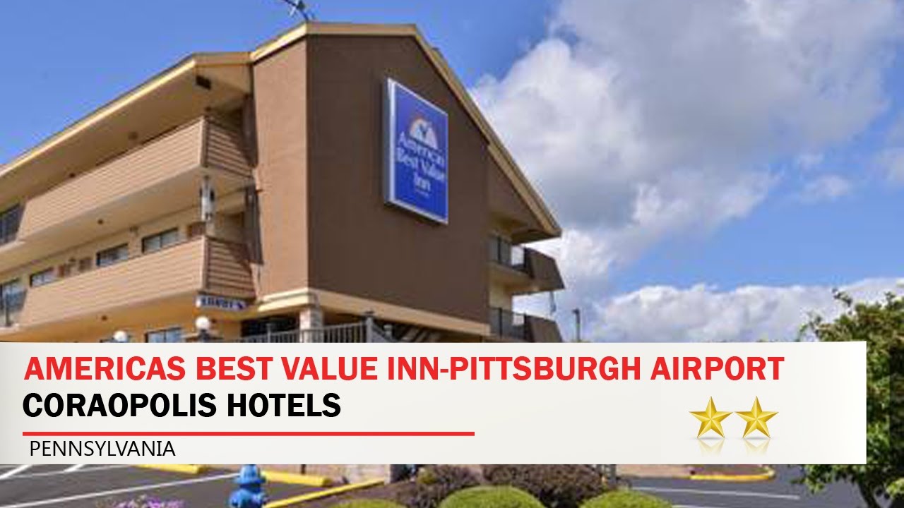 Americas Best Value Inn-Pittsburgh Airport - Coraopolis Hotels