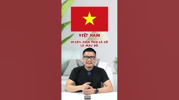 Hỏi đáp nhanh: Màu quốc kỳ phổ biến nhất và hiếm nhất Thế Giới #shorts