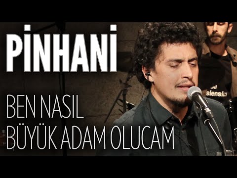 Pinhani - Ben Nasıl Büyük Adam Olucam (JoyTurk Akustik)