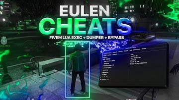 FiveM Mod Menu Eulen v3.1 | Lua Executor, Dumper, Bypass! | Free Download 2022