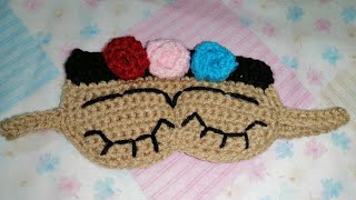 Hermoso Antifaz para dormir de Frida Kahlo. Tejido a crochet.