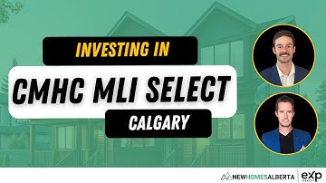 CMHC MLI Select Investing in Alberta - Step-by-step Guide for 2025!