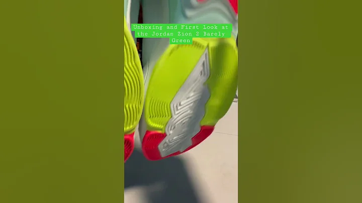 Unboxing and First Look at the Jordan Zion 2 Barely Green #jordan #nike #zionwilliamson #zion2 - 天天要闻